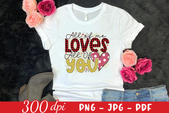 All of Me Loves All of You Embroidery Design
