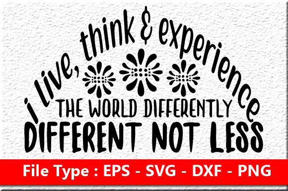 Autism Quote Design for Crafts and Graphics
