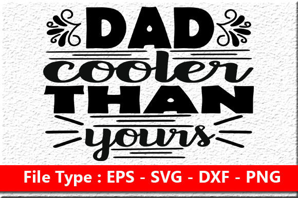 Father’s Day Quote Design for Crafts and Graphics