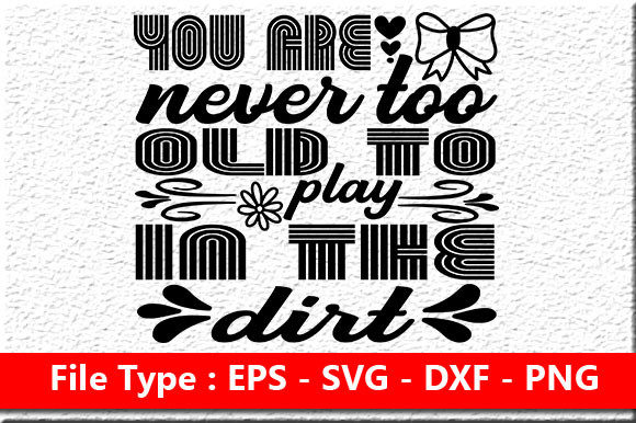 Garden Quote Design for Crafts and Graphics