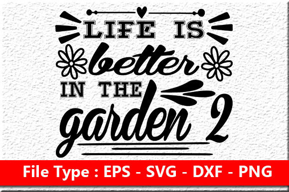 Garden Quote Design for Crafts and Graphics