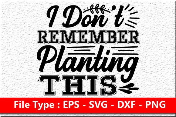 Garden Quote Design for Crafts and Graphics