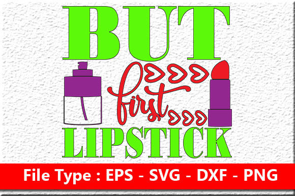 Makeup Bundle Quote Design for Crafts and Graphics